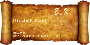 Bischof Kund névjegykártya